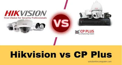 Hikvision vs deals cp plus